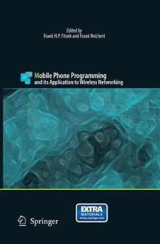 Cover image for Mobile Phone Programming: and its Application to Wireless Networking