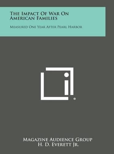 Cover image for The Impact of War on American Families: Measured One Year After Pearl Harbor