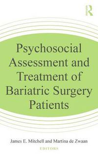 Cover image for Psychosocial Assessment and Treatment of Bariatric Surgery Patients