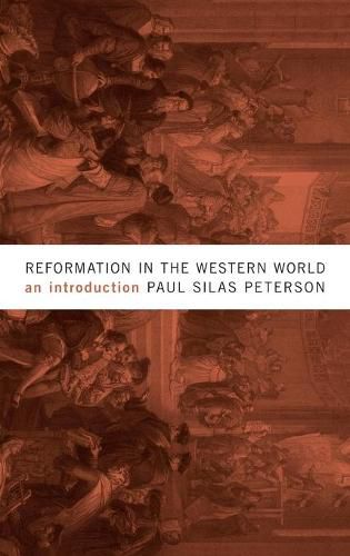 Reformation in the Western World: An Introduction