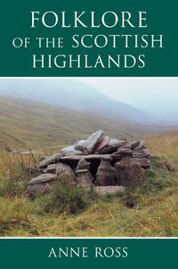 Cover image for Folklore of the Scottish Highlands