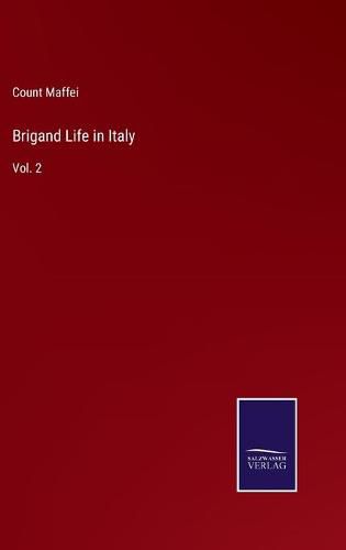 Cover image for Brigand Life in Italy: Vol. 2