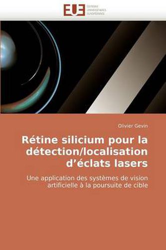 Cover image for Rtine Silicium Pour La Dtection/Localisation D'Clats Lasers