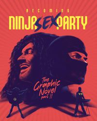 Cover image for Becoming Ninja Sex Party