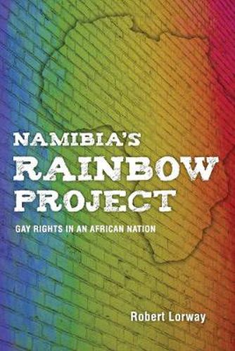 Cover image for Namibia's Rainbow Project: Gay Rights in an African Nation