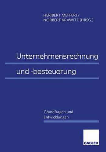 Cover image for Unternehmensrechnung und -besteuerung: Grundfragen und Entwicklungen