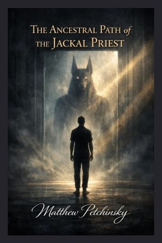 Cover image for The Ancestral Path of the Jackal Priest