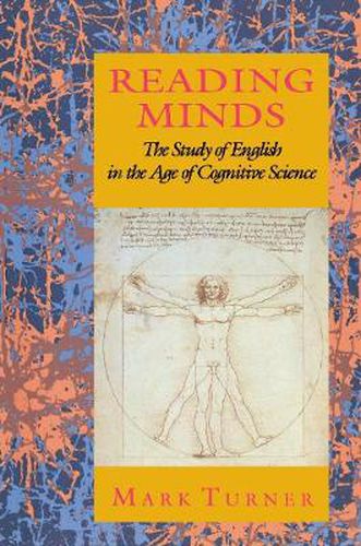 Cover image for Reading Minds: The Study of English in the Age of Cognitive Science