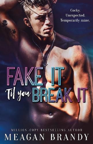Cover image for Fake It 'Til You Break It