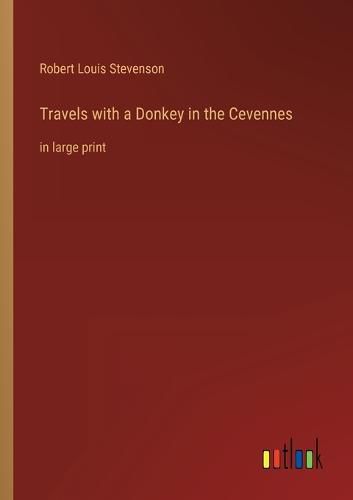 Cover image for Travels with a Donkey in the Cevennes