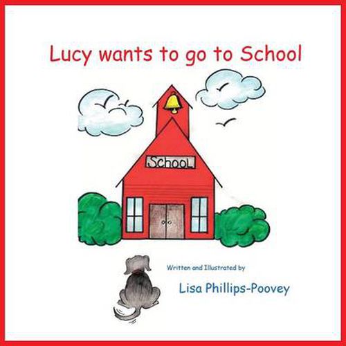 Cover image for Lucy Wants to Go to School