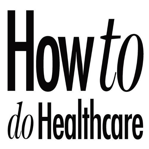 Cover image for How to do Healthcare