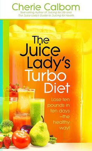 Cover image for Juice Lady's Turbo Diet, The
