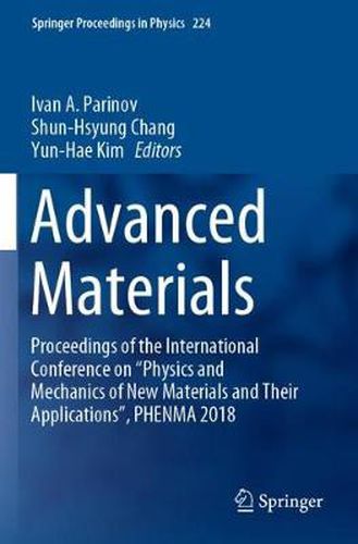 Cover image for Advanced Materials: Proceedings of the International Conference on  Physics and Mechanics of New Materials and Their Applications , PHENMA 2018