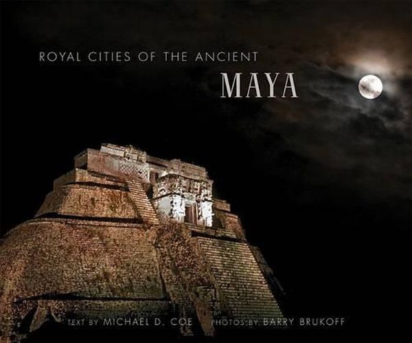 Cover image for Royal Cities of Ancient Maya