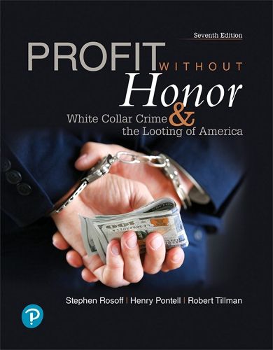 Cover image for Profit Without Honor: White Collar Crime and the Looting of America