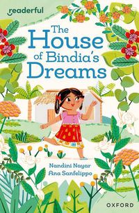 Cover image for Readerful Independent Library: Oxford Reading Level 8: The House of Bindia's Dreams