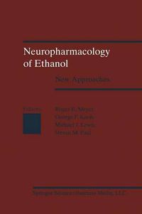 Cover image for Neuropharmacology of Ethanol: New Approaches