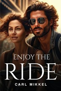 Cover image for Enjoy the Ride