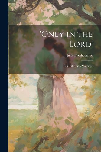 Cover image for 'Only in the Lord'