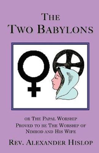 Cover image for The Two Babylons