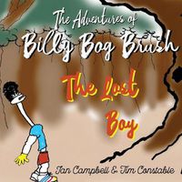 Cover image for The Adventures of Billy Bog Brush: The Lost Boy