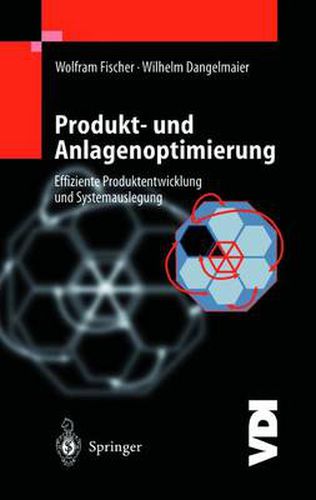 Cover image for Produkt- und Anlagenoptimierung: Effiziente Produktentwicklung und Systemauslegung