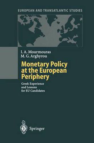 Cover image for Monetary Policy at the European Periphery: Greek Experience and Lessons for EU Candidates