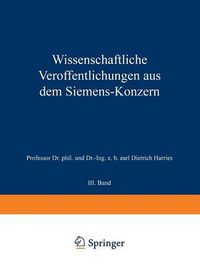Cover image for Wissenschaftliche Veroeffentlichungen Aus Dem Siemens-Konzern: III. Band