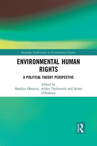 Cover image for Environmental Human Rights: A Political Theory Perspective