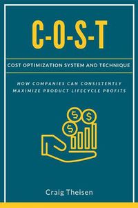 Cover image for C-O-S-T: Cost Optimization System and Technique