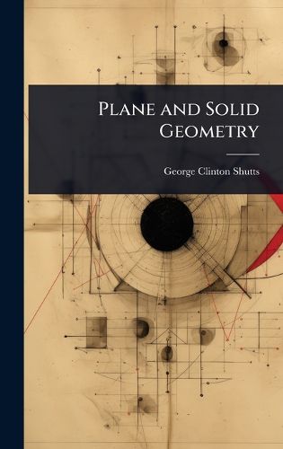 Cover image for Plane and Solid Geometry