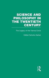 Cover image for The Legacy of the Vienna Circle: Modern Appraisals