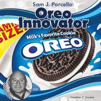 Cover image for Sam J. Porcello: Oreo Innovator