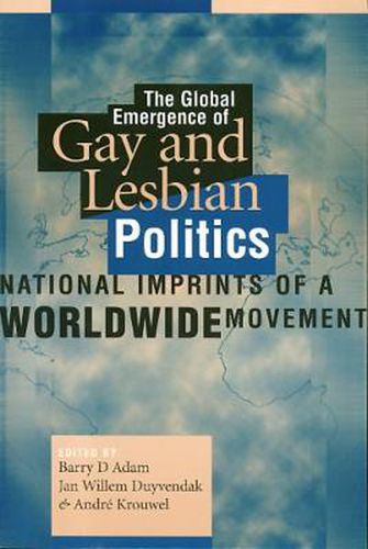 Cover image for Global Emergence Of Gay & Lesbian Pol