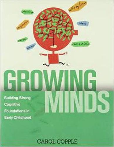 Cover image for Growing Minds: Building Strong Cognitive Foundations in Early Childhood