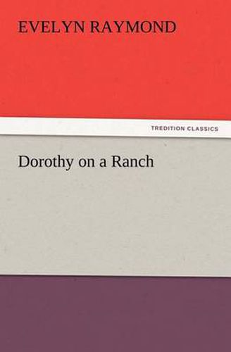 Cover image for Dorothy on a Ranch