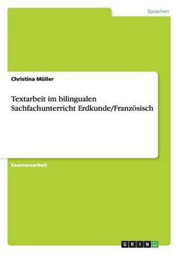 Cover image for Textarbeit im bilingualen Sachfachunterricht Erdkunde/Franzoesisch