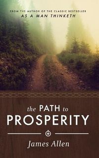 Cover image for James Allen's the Path to Prosperity