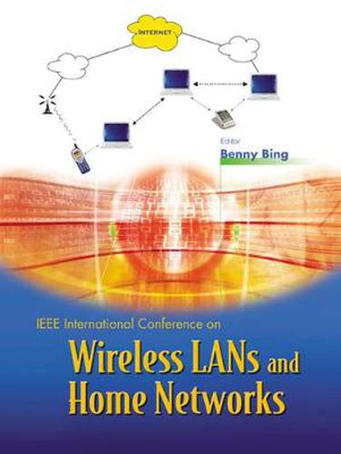 Cover image for Wireless Lans And Home Networks: Connecting Offices And Homes - Proceedings Of The International Conference