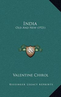 Cover image for India: Old and New (1921)