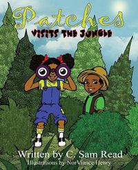 Cover image for Patches: Visits the Jungle