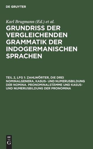 Cover image for Zahlwoerter, die drei Nominalgenera, Kasus- und Numerusbildung der Nomina. Pronominalstamme und Kasus- und Numerusbildung der Pronomina