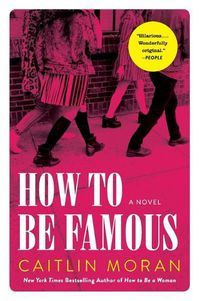 Cover image for How to Be Famous