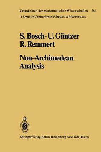 Cover image for Non-Archimedean Analysis: A Systematic Approach to Rigid Analytic Geometry