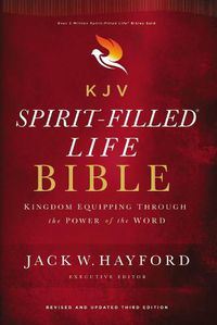 Cover image for KJV, Spirit-Filled Life Bible, Third Edition, Hardcover, Red Letter, Comfort Print: Kingdom Equipping Through the Power of the Word