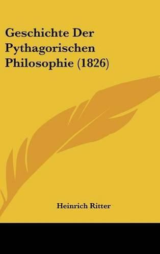 Geschichte Der Pythagorischen Philosophie (1826)