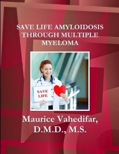 Cover image for Save Life Amyloidosis Through Multiple Myeloma