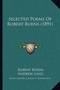 Cover image for Selected Poems of Robert Burns (1891)