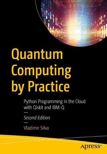 Cover image for Quantum Computing by Practice